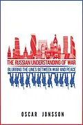 E-Book (epub) The Russian Understanding of War von Oscar Jonsson