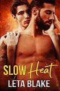 E-Book (epub) Slow Heat (Heat of Love, #1) von Leta Blake