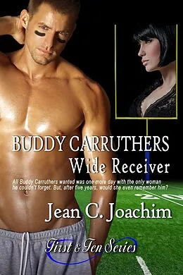 E-Book (epub) Buddy Carruthers, Wide Receiver (First & Ten series, book 2) von Jean Joachim