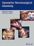 PDF Operative Neurosurgical Anatomy von Damirez T. Fossett, Anthony J. Caputy