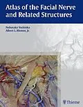 E-Book (pdf) Atlas of the Facial Nerve and Related Structures von Nobutaka Yoshioka, Albert L. Rhoton