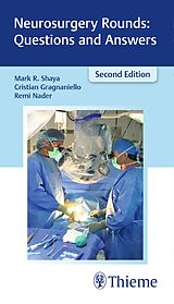 Kartonierter Einband Neurosurgery Rounds: Questions and Answers von Mark R. Shaya, Cristian Gragnaniello, Remi Nader