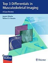 Set mit div. Artikeln (Set) Top 3 Differentials in Musculoskeletal Imaging von Jasjeet Bindra, Robert D Boutin