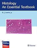 E-Book (pdf) Histology - An Essential Textbook von Jr. D. J. Lowrie