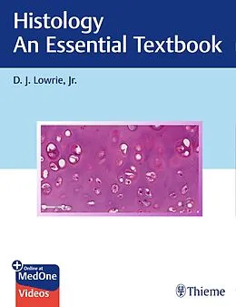E-Book (pdf) Histology - An Essential Textbook von Jr. D. J. Lowrie