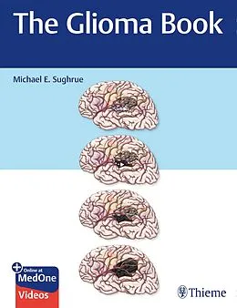 E-Book (pdf) The Glioma Book von Michael E. Sughrue