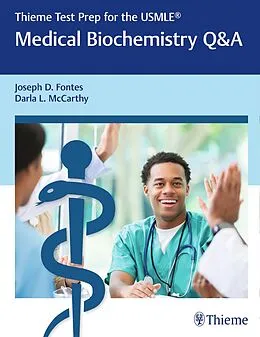 E-Book (pdf) Thieme Test Prep for the USMLE®: Medical Biochemistry Q&A von Joseph D. Fontes, Darla McCarthy