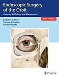 E-Book (pdf) Endoscopic Surgery of the Orbit von Benjamin S. Bleier, Suzanne K. Freitag, Raymond Sacks