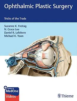 E-Book (pdf) Ophthalmic Plastic Surgery von Suzanne K. Freitag, N. Grace Lee, Daniel R. Lefebvre