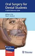 E-Book (pdf) Oral Surgery for Dental Students von Jeffrey A. Elo, Alan S. Herford