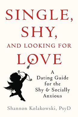 E-Book (pdf) Single, Shy, and Looking for Love von Shannon Kolakowski