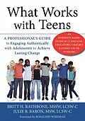 E-Book (pdf) What Works with Teens von Britt H. Rathbone, Julie B. Baron