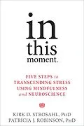 E-Book (epub) In This Moment von Kirk D. Strosahl