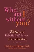 E-Book (epub) Who Am I Without You? von Christina G. Hibbert