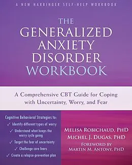 E-Book (epub) Generalized Anxiety Disorder Workbook von Melisa Robichaud