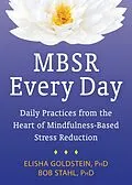 E-Book (epub) MBSR Every Day von Elisha Goldstein
