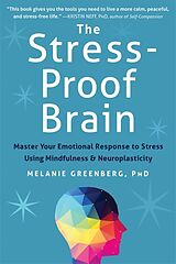 Broché The Stress-Proof Brain de Melanie Greenberg