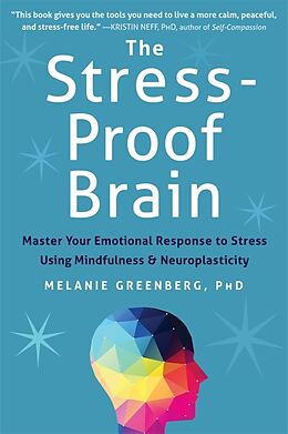 Broché The Stress-Proof Brain de Melanie Greenberg