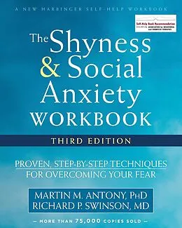 E-Book (pdf) Shyness and Social Anxiety Workbook von Martin M. Antony, Richard P. Swinson