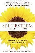 Kartonierter Einband (Kt) Self-Esteem, 4th Edition von Matthew McKay, Patrick Fanning