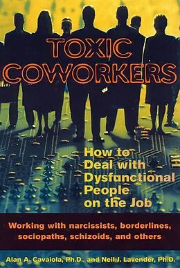 E-Book (pdf) Toxic Coworkers von Alan A. Cavaiola