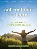 PDF Self-Esteem for Teens von Lisa M. Schab
