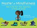 E-Book (epub) Master of Mindfulness von Laurie Grossman