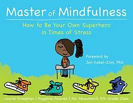 E-Book (epub) Master of Mindfulness von Laurie Grossman
