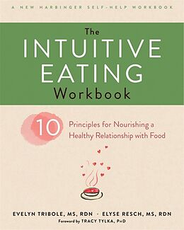 Broché The Intuitive Eating Workbook de Evelyn; Resch, Elyse Tribole