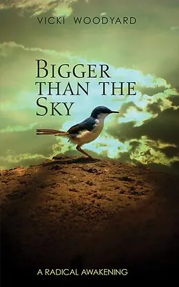 E-Book (pdf) Bigger Than the Sky von Vicki Woodyard