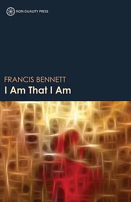 E-Book (pdf) I Am That I Am von Francis Dale Bennett