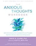 E-Book (epub) Anxious Thoughts Workbook von David A. Clark
