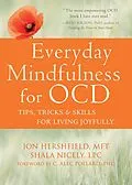 E-Book (epub) Everyday Mindfulness for OCD von Jon Hershfield
