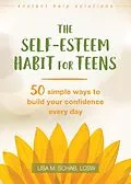 E-Book (pdf) Self-Esteem Habit for Teens von Lisa M. Schab