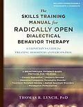 E-Book (pdf) Skills Training Manual for Radically Open Dialectical Behavior Therapy von Thomas R. Lynch