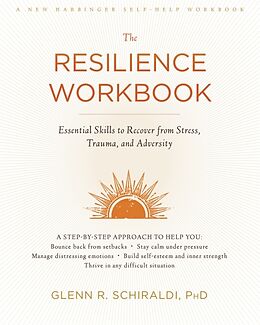 Broché The Resilience Workbook de Glenn R. Schiraldi