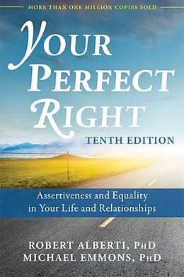 Couverture cartonnée Your Perfect Right, 10th Edition de Robert Alberti, Michael L. Emmons