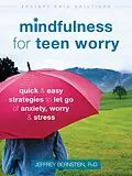 E-Book (pdf) Mindfulness for Teen Worry von Jeffrey Bernstein