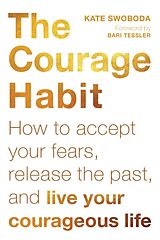 Couverture cartonnée The Courage Habit de Kate Swoboda