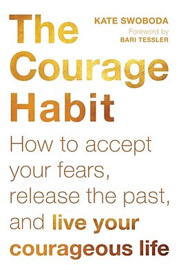 Couverture cartonnée The Courage Habit de Kate Swoboda