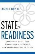 Livre Relié State of Readiness: Operational Excellence as Precursor to Becoming a High-Performance Organization de Joseph F. Paris Jr