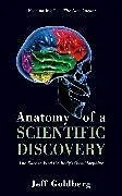 Kartonierter Einband Anatomy of a Scientific Discovery von Jeff Goldberg