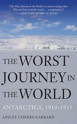 E-Book (epub) The Worst Journey in the World von Apsley Cherry-Garrard