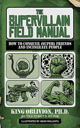 E-Book (epub) The Supervillain Field Manual von King Oblivion