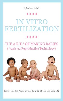 eBook (epub) In Vitro Fertilization de Geoffrey Sher, Virginia Marriage Davis, Jean Stoess