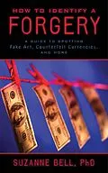 E-Book (epub) How to Identify a Forgery von Suzanne Bell