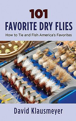 E-Book (epub) 101 Favorite Dry Flies von David Klausmeyer