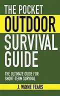 E-Book (epub) The Pocket Outdoor Survival Guide von J. Wayne Fears