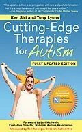 E-Book (epub) Cutting-Edge Therapies for Autism 2011-2012 von Ken Siri, Tony Lyons