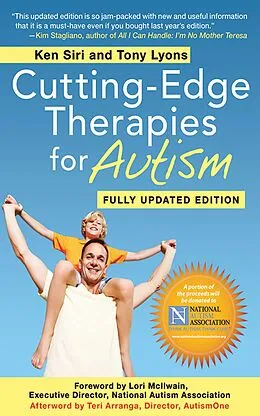 E-Book (epub) Cutting-Edge Therapies for Autism 2011-2012 von Ken Siri, Tony Lyons